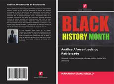 Análise Afrocentrada do Patriarcado的封面