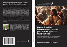 Buchcover von Comunicación intercultural para la gestión de iglesias multiétnicas
