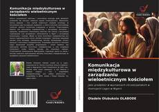 Couverture de Komunikacja międzykulturowa w zarządzaniu wieloetnicznym kościołem