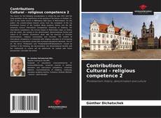 Bookcover of Contributions Cultural - religious competence 2