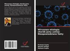 Wirusowa etiologia chorób jamy ustnej: Nieopowiedziane fakty的封面