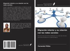 Capa do livro de Migración interior y su relación con las redes sociales 