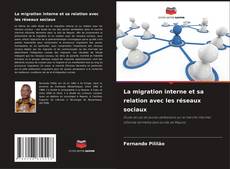 Borítókép a  La migration interne et sa relation avec les réseaux sociaux - hoz