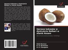 Capa do livro de Uprawa kokosów w dystrykcie Nalbari w stanie Assam 