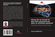 Portada del libro de Stress lié au travail et bien-être psychosocial dans le ministère pastoral