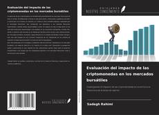 Copertina di Evaluación del impacto de las criptomonedas en los mercados bursátiles