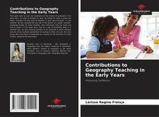 Bookcover of Contributions to Geography Teaching in the Early Years