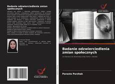Badanie odzwierciedlenia zmian społecznych的封面