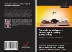 Badanie właściwości leczniczych rośliny Barbatimão的封面