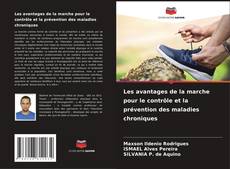 Portada del libro de Les avantages de la marche pour le contrôle et la prévention des maladies chroniques