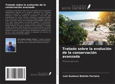 Portada del libro de Tratado sobre la evolución de la conservación avanzada