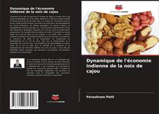 Borítókép a  Dynamique de l'économie indienne de la noix de cajou - hoz