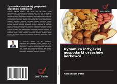 Couverture de Dynamika indyjskiej gospodarki orzechów nerkowca