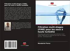 Borítókép a  Filtration multi-étages (FiME) pour les eaux à haute turbidité - hoz