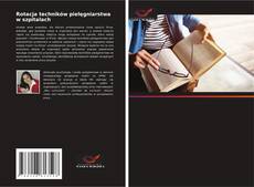 Rotacja techników pielęgniarstwa w szpitalach的封面
