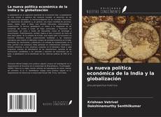 Portada del libro de La nueva política económica de la India y la globalización
