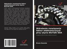 Copertina di Wdrożenie rozwiązania faktur elektronicznych przy użyciu BizTalk SOA