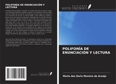 Couverture de POLIFONÍA DE ENUNCIACIÓN Y LECTURA