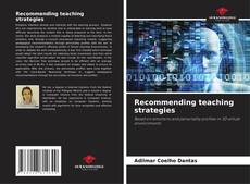 Bookcover of Recommending teaching strategies