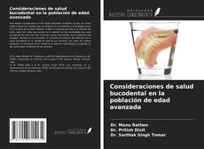 Couverture de Consideraciones de salud bucodental en la población de edad avanzada