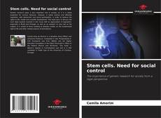 Bookcover of Stem cells. Need for social control