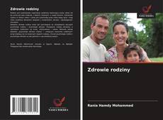 Borítókép a  Zdrowie rodziny - hoz