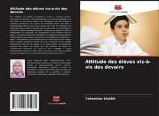 Couverture de Attitude des élèves vis-à-vis des devoirs