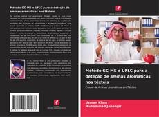 Borítókép a  Método GC-MS e UFLC para a deteção de aminas aromáticas nos têxteis - hoz