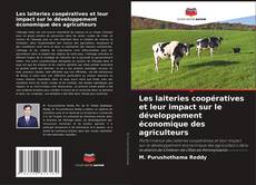 Couverture de Les laiteries coopératives et leur impact sur le développement économique des agriculteurs