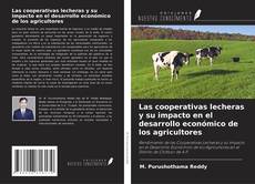 Couverture de Las cooperativas lecheras y su impacto en el desarrollo económico de los agricultores