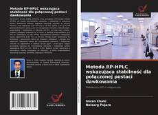 Обложка Metoda RP-HPLC wskazująca stabilność dla połączonej postaci dawkowania