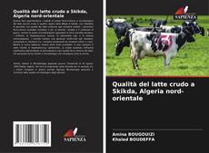 Couverture de Qualità del latte crudo a Skikda, Algeria nord-orientale