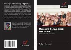 Borítókép a  Strategie komunikacji programu - hoz