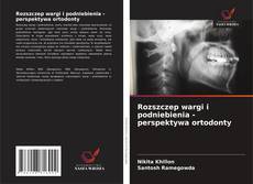 Borítókép a  Rozszczep wargi i podniebienia - perspektywa ortodonty - hoz