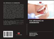 Portada del libro de Les ultrasons en endodontie