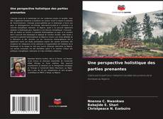 Portada del libro de Une perspective holistique des parties prenantes