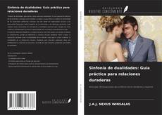 Borítókép a  Sinfonía de dualidades: Guía práctica para relaciones duraderas - hoz