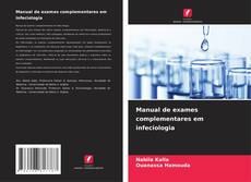 Copertina di Manual de exames complementares em infeciologia