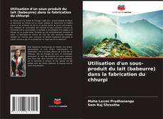 Buchcover von Utilisation d'un sous-produit du lait (babeurre) dans la fabrication du chhurpi