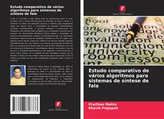 Copertina di Estudo comparativo de vários algoritmos para sistemas de síntese de fala