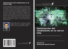 Copertina di Optimización del rendimiento en la red en chip