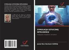 SYMULACJA SZTUCZNEJ INTELIGENCJI kitap kapağı