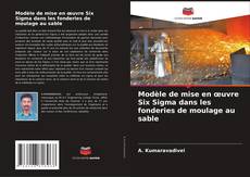 Portada del libro de Modèle de mise en œuvre Six Sigma dans les fonderies de moulage au sable