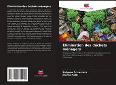 Élimination des déchets ménagers的封面