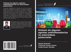 Capa do livro de Síntesis de algunos agentes antiinflamatorios no esteroideos potenciales 