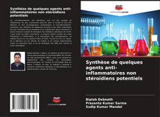 Synthèse de quelques agents anti-inflammatoires non stéroïdiens potentiels的封面