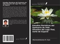 Capa do livro de Estudios florísticos del Santuario de Vida Silvestre del Lago Thol, norte de Gujarat 