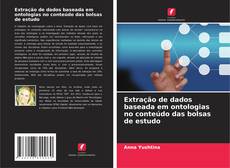 Copertina di Extração de dados baseada em ontologias no conteúdo das bolsas de estudo