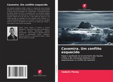 Caxemira. Um conflito esquecido的封面