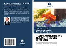 Bookcover of FISCHKRANKHEITEN, DIE IN ALLEN REGIONEN AUFTRETEN
